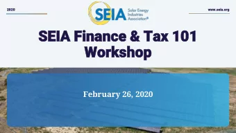 SEIA Finance &amp;  SEIA Fina  nce &amp; Tax 101  Tax 101  Workshop  Wo  rkshop  February 26, 2020