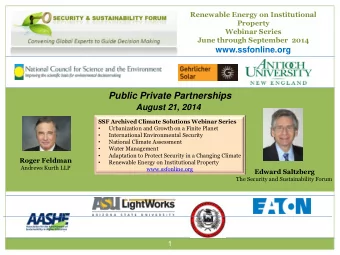 Public Private Partnerships  August 21, 2014  SSF Archived Climate Solutions Webinar Series