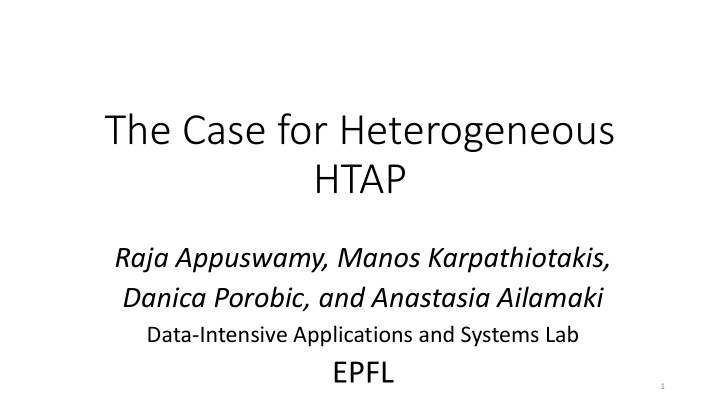 the case for heterogeneous htap