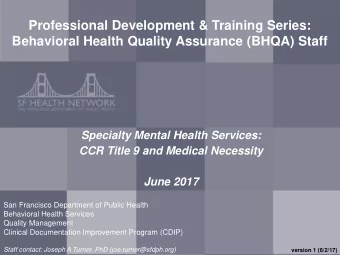 Title  San Francisco Department of Public Health  Behavioral Health Services  Quality Management