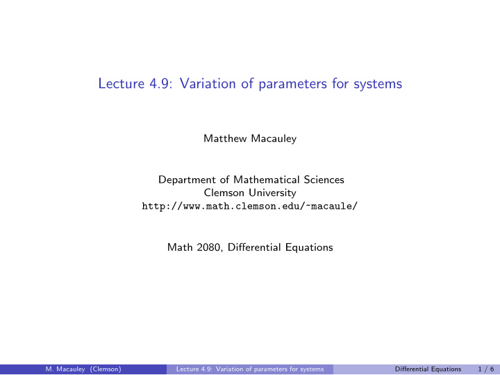 lecture 4 9 variation of parameters for systems