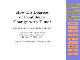 How Do Degrees  Simplest Case (cont-d)  of Confidence  Comment  General Case  Change with Time?