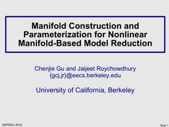 Manifold Construction and  Parameterization for Nonlinear  Manifold-Based Model Reduction  Chenjie