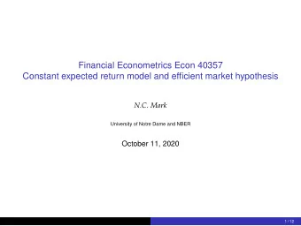 Financial Econometrics Econ 40357  Constant expected return model and efficient market hypothesis