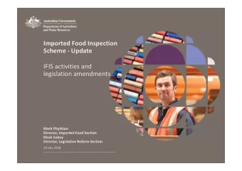 Imported Food Inspection  Scheme - Update  IFIS activities and  legislation amendments  Mark