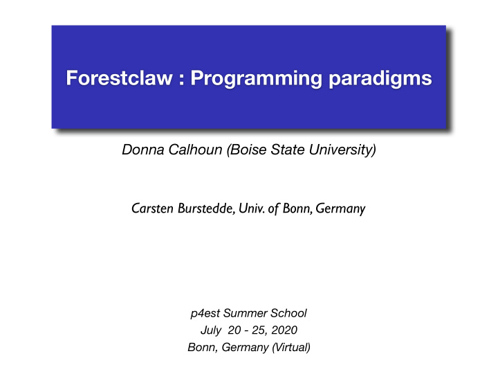forestclaw programming paradigms