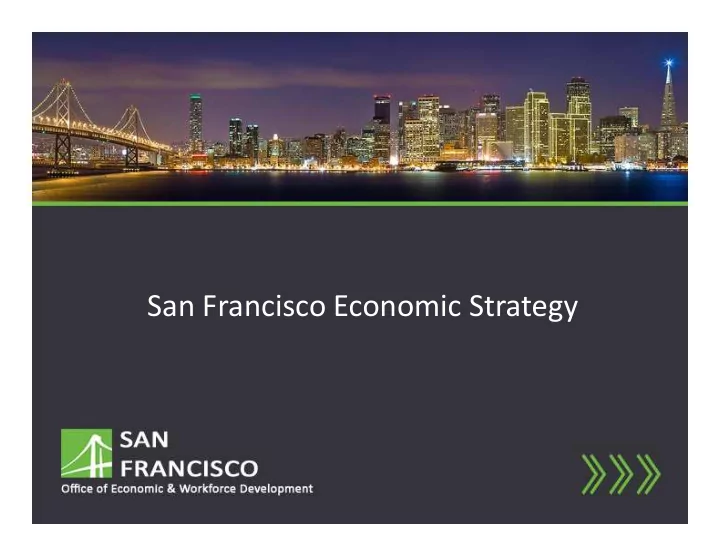 san francisco economic strategy