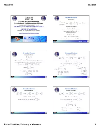 Math 5490  11/3/2014  Dynamical Systems  Math 5490 Summary So Far  November 3, 2014  Topics in