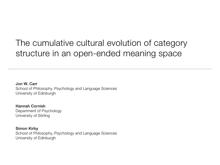 the cumulative cultural evolution of category structure