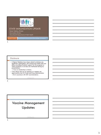 Vaccine Management  Updates  MIAP Conference 2019  3  3  1  Vaccine Supply  4  2019-2020