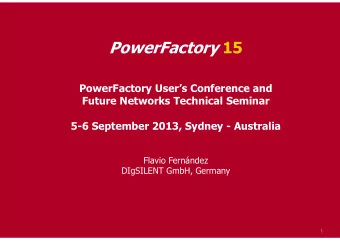 Overview  PowerFactorys history  Highlights PowerFactory Version 15  Graphical User
