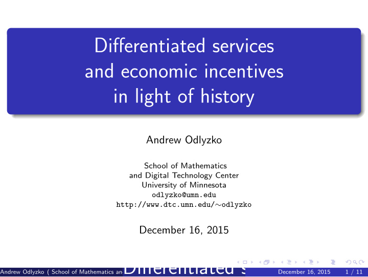 differentiated services and economic incentives in light