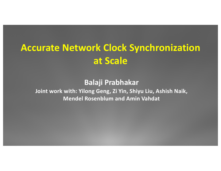accurate network clock synchronization at scale