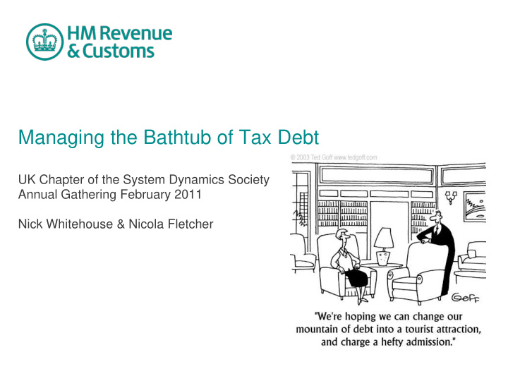 managing the bathtub of tax debt