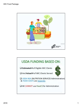 USDA FUNDING BASED ON:  Estimated # of Eligible WIC Clients  And Actual # of WIC Clients