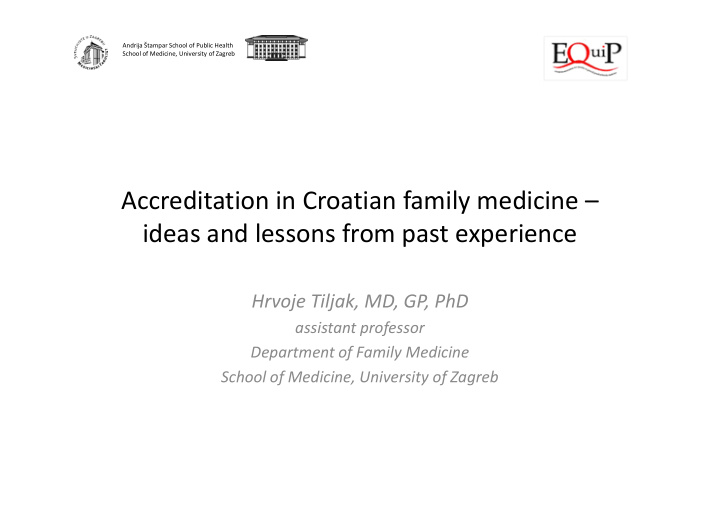accreditation in croatian family medicine ideas and