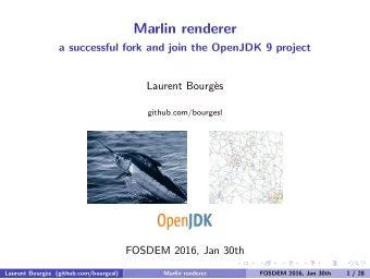 Marlin renderer  a successful fork and join the OpenJDK 9 project  Laurent Bourg`  es