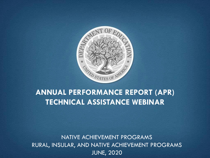 annual performance report apr technical assistance webinar