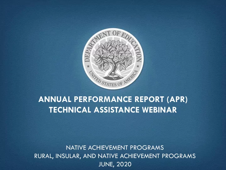 annual performance report apr technical assistance webinar