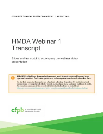 HMDA Webinar 1  Transcript  Slides and transcript to accompany the webinar video  presentation