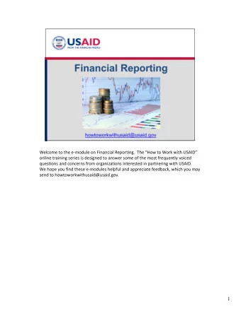 1  The objective of this e  module is to assist partners to understand the purpose, format,