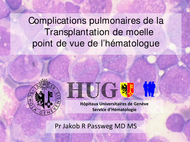 complications pulmonaires de la transplantation de moelle