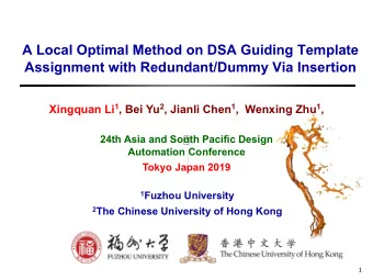 A Local Optimal Method on DSA Guiding Template  Assignment with Redundant/Dummy Via Insertion