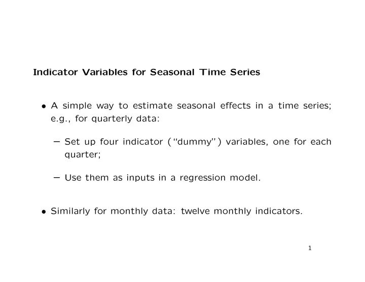 indicator variables for seasonal time series a simple way