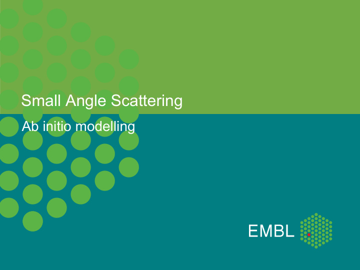 small angle scattering