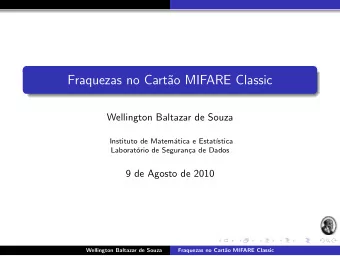Fraquezas no Cart  ao MIFARE Classic  Wellington Baltazar de Souza  Instituto de Matem  atica e