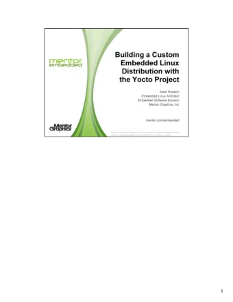 1  The challenge for this presentation  1.  Building an embedded Linux distribution from source is