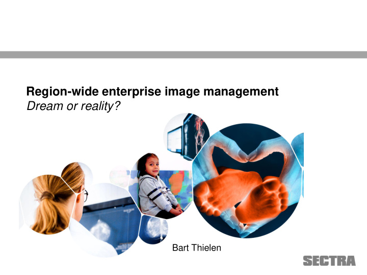 region wide enterprise image management