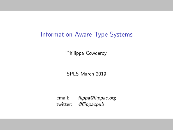 information aware type systems