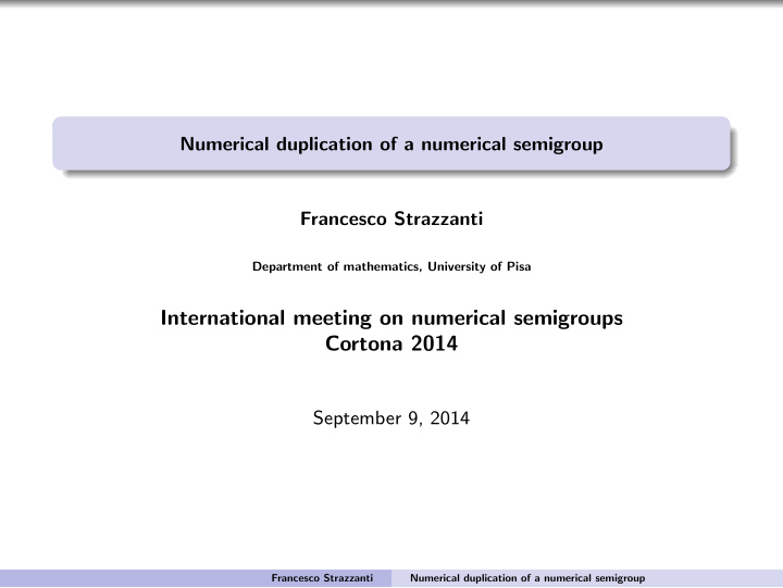international meeting on numerical semigroups cortona 2014