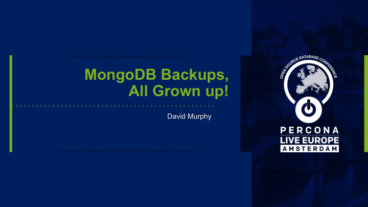 mongodb backups all grown up