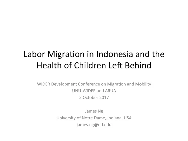 labor migra on in indonesia and the health of children
