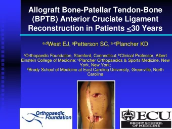 Allograft Bone-Patellar Tendon-Bone  (BPTB) Anterior Cruciate Ligament  Reconstruction in Patients
