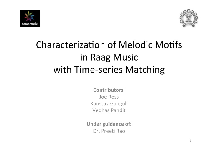 characteriza on of melodic mo fs in raag music with time