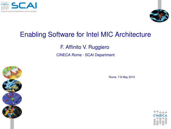 enabling software for intel mic architecture