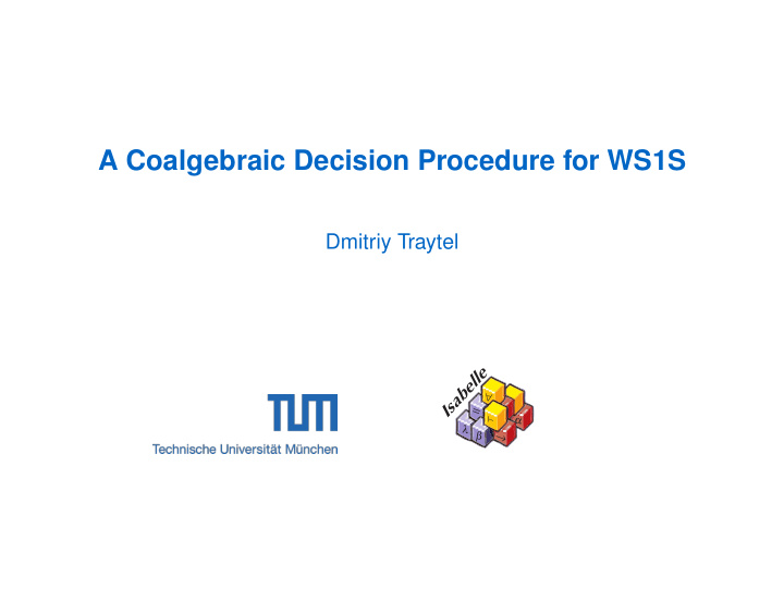 a coalgebraic decision procedure for ws1s
