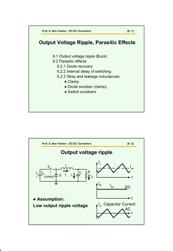 Output Voltage Ripple, Parasitic Effects  6.1 Output voltage ripple (Buck)  6.2 Parasitic effects