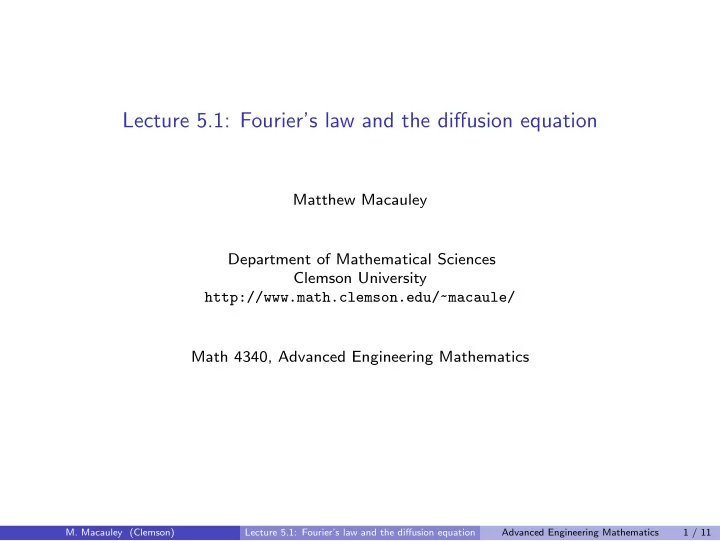 lecture 5 1 fourier s law and the diffusion equation