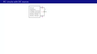 RC circuits with DC sources  A  Circuit  i  (resistors,  voltage sources,  v  C  current sources,