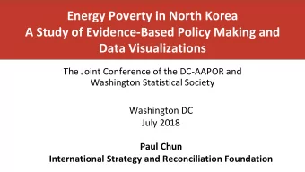 A Study of Evidence-Based Policy Making and  Data Visualizations  The Joint Conference of the