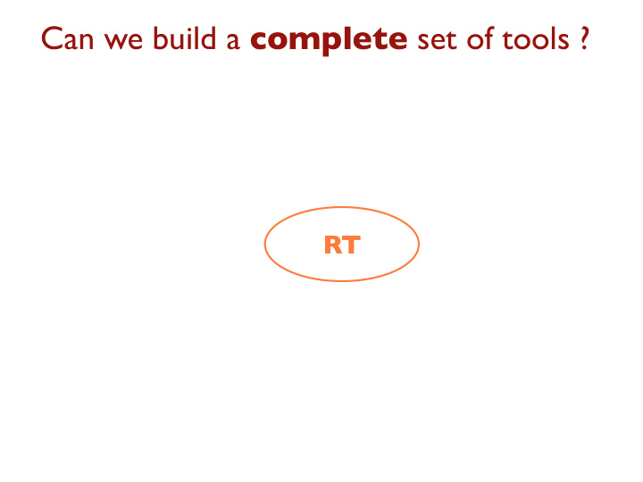 can we build a complete set of tools