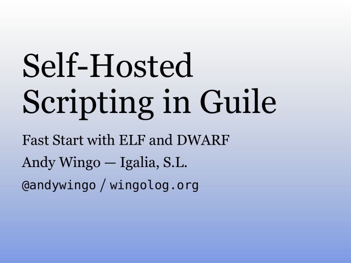 self hosted scripting in guile