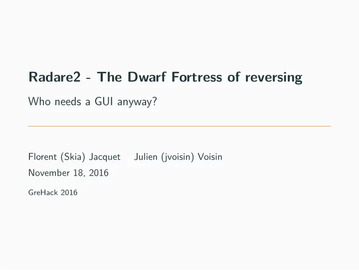 radare2 the dwarf fortress of reversing
