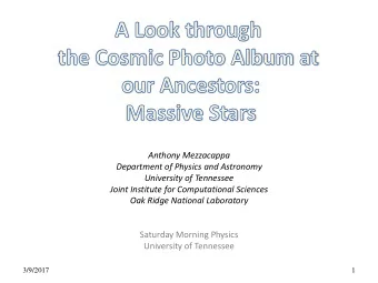 Anthony Mezzacappa  Department of Physics and Astronomy  University of Tennessee  Joint Institute