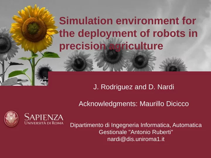 simulation environment for the deployment of robots in