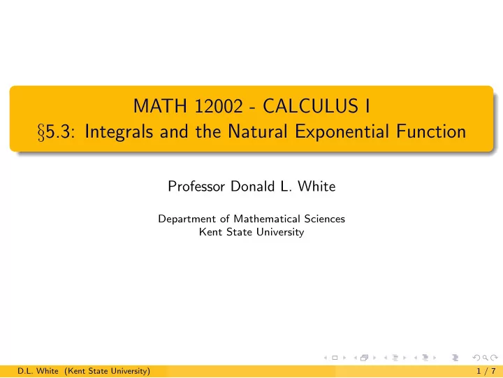 math 12002 calculus i 5 3 integrals and the natural